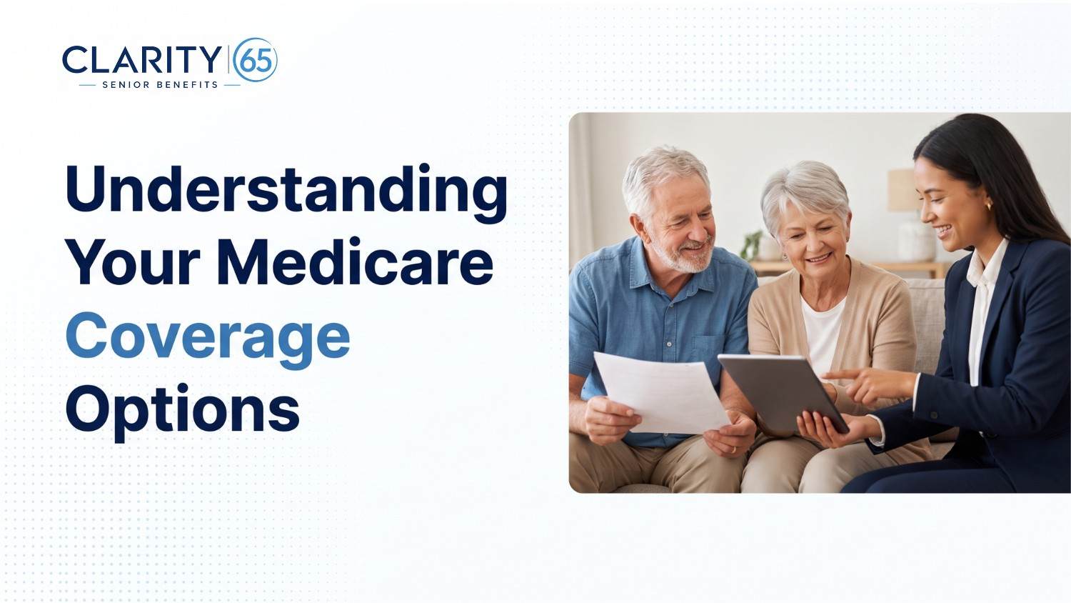 Understanding Your Medicare Coverage Options